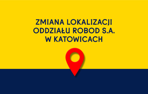 Zmiana lokalizacji Robod Katowice