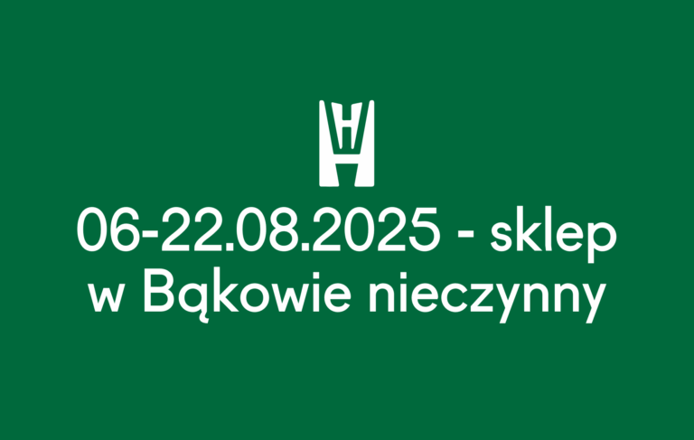 Sklep stacjonarny w Bąkowie - nieczynny 6-22.08.2025